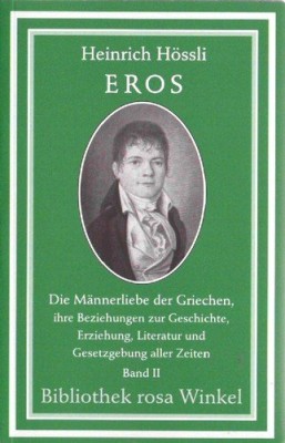 DIE MÄNNERLIEBE DER GRIECHEN - EROS II von HEINRICH HÖSSLI