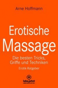 EROTISCHE MASSAGE von ARNE HOFFMANN
