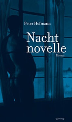 NACHTNOVELLE von PETER HOFMANN