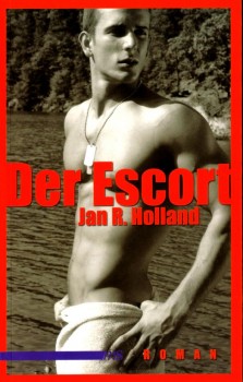 DER ESCORT von JAN R. HOLLAND