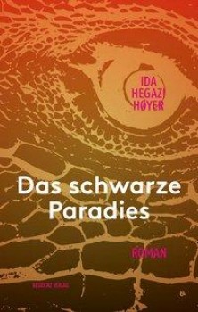 DAS SCHWARZE PARADIES von IDA HEGAZI HOYER
