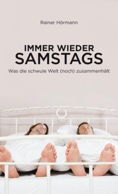 IMMER WIEDER SAMSTAGS von RAINER HÖRMANN