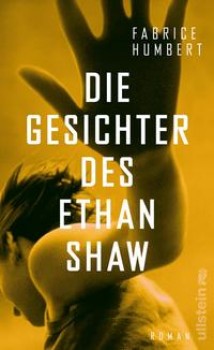 DIE GESICHTER DES ETHAN SHAW von FABRICE HUMBERT