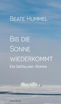 BIS DIE SONNE WIEDERKOMMT von BEATE HUMMEL