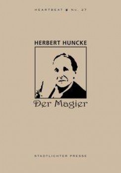 DER MAGIER von HERBERT HUNCKE
