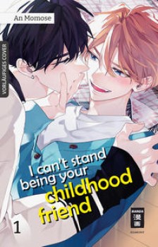 I CAN´T STAND BEING YOUR CHILDHOOD FRIEND 01 von AN MOMOSE