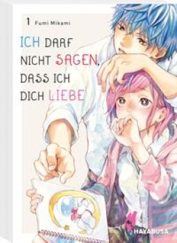 ICH DARF NICHT SAGEN, DASS ICH DICH LIEBE 1 von FUMI MIKAMI
