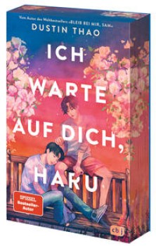 ICH WARTE AUF DICH, HARU von DUSTIN THAO