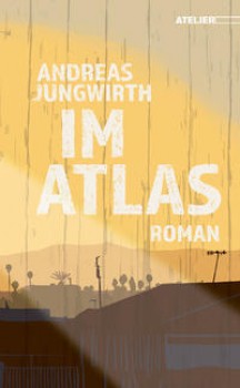 IM ATLAS von ANDREAS JUNGWIRTH
