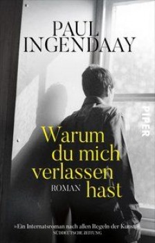 WARUM DU MICH VERLASSEN HAST von PAUL INGENDAAY