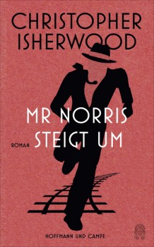 MR NORRIS STEIGT UM von CHRISTOPHER ISHERWOOD