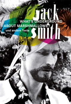 WHAT´S UNDERGROUND ABOUT MARSHMALLOWS? von JACK SMITH