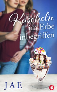KUSCHELN IM ERBE INBEGRIFFEN von JAE