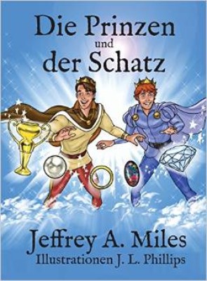 DIE PRINZEN UND DER SCHATZ von JEFFREY A. MILES