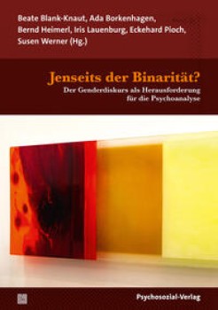 JENSEITS DER BINARITÄT? von BEATE BLANK-KNAUT u.a. (Herausgeber*innen)