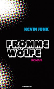 FROMME WÖLFE von KEVIN JUNK