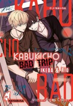 KABUKICHO BAD TRIP - IKEDA & RIO von EIJI NAGISA