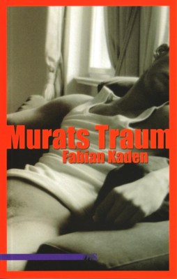 MURATS TRAUM von FABIAN KADEN