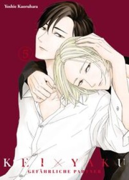KEI X YAKU: GEFÄHRLICHE PARTNER 05 von YOSHIE KAORUHARA