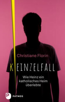 KEINZELFALL von CHRISTIANE FLORIN