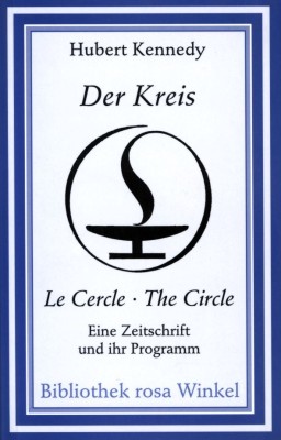 DER KREIS - LE CERCLE - THE CIRCLE von HUBERT KENNEDY
