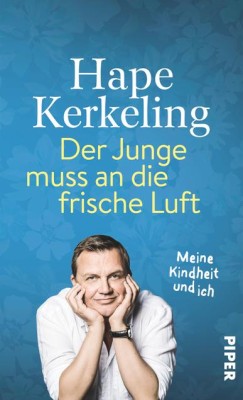 DER JUNGE MUSS AN DIE FRISCHE LUFT von HAPE KERKELING