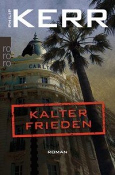 KALTER FRIEDEN von PHILIP KERR