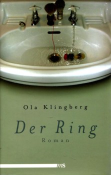 DER RING von OLA KLINGBERG