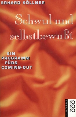 SCHWUL UND SELBSTBEWUSST von ERHARD KÖLLNER