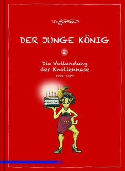 DER JUNGE KÖNIG 2 - DIE ERFINDUNG DER KNOLLENNASE von RALF KÖNIG