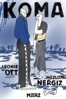 KOMA von MATLUM NERGIZ (Texte) & LEONIE OTT (Illustrationen)