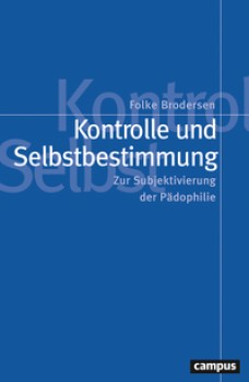 KONTROLLE UND SELBSTBESTIMMUNG von FOLKE BRODERSEN