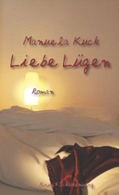 LIEBE LÜGEN von MANUELA KUCK