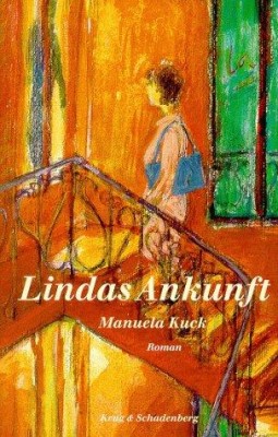 LINDAS ANKUNFT von MANUELA KUCK
