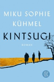 KINTSUGI von MIKU SOPHIE KÜHMEL
