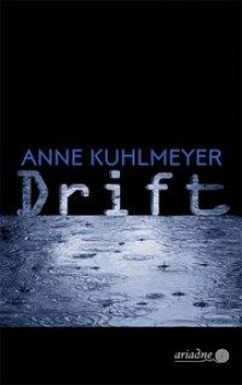 DRIFT von ANNE KUHLMEYER