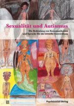 SEXUALITÄT UND AUTISMUS von LENA LACHE
