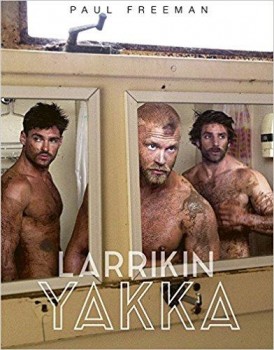 LARRIKIN YAKKA von PAUL FREEMAN