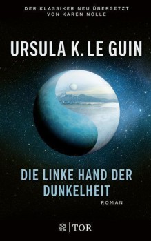 DIE LINKE HAND DER DUNKELHEIT von URSULA K. LE GUIN