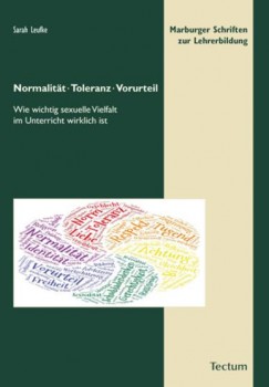 NORMALITÄT, TOLERANZ, VORURTEIL von SARAH LEUFKE