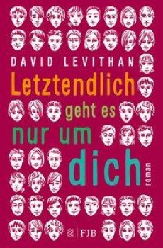 LETZTENDLICH GEHT ES NUR UM DICH von DAVID LEVITHAN