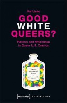 GOOD WHITE QUEERS? von KAI LINKE