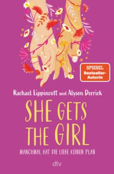 SHE GETS THE GIRL von RACHAEL LIPPINCOTT