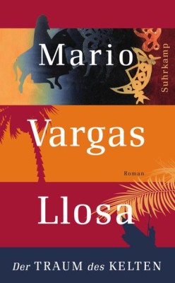 DER TRAUM DES KELTEN von MARIO VARGAS LLOSA