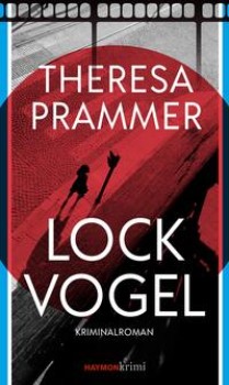 LOCKVOGEL von THERESA PRAMMER