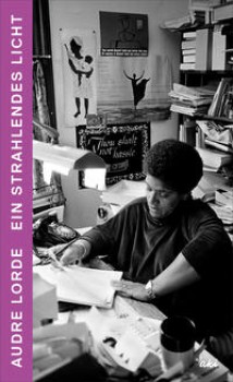 EIN STRAHLENDES LICHT von AUDRE LORDE