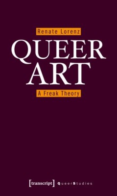 QUEER ART von RENATE LORENZ