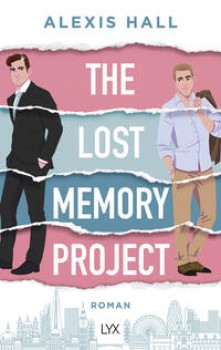 THE LOST MEMORY PROJECT von ALEXIS HALL