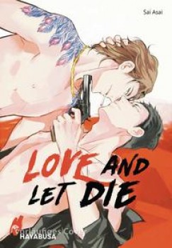 LOVE AND LET DIE von SAI ASAI