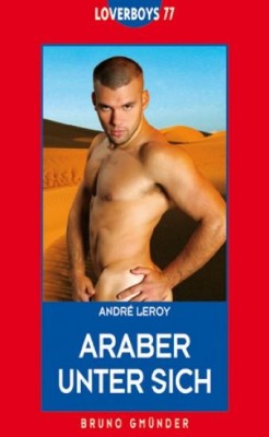 ARABER UNTER SICH von ANDRÉ LEROY